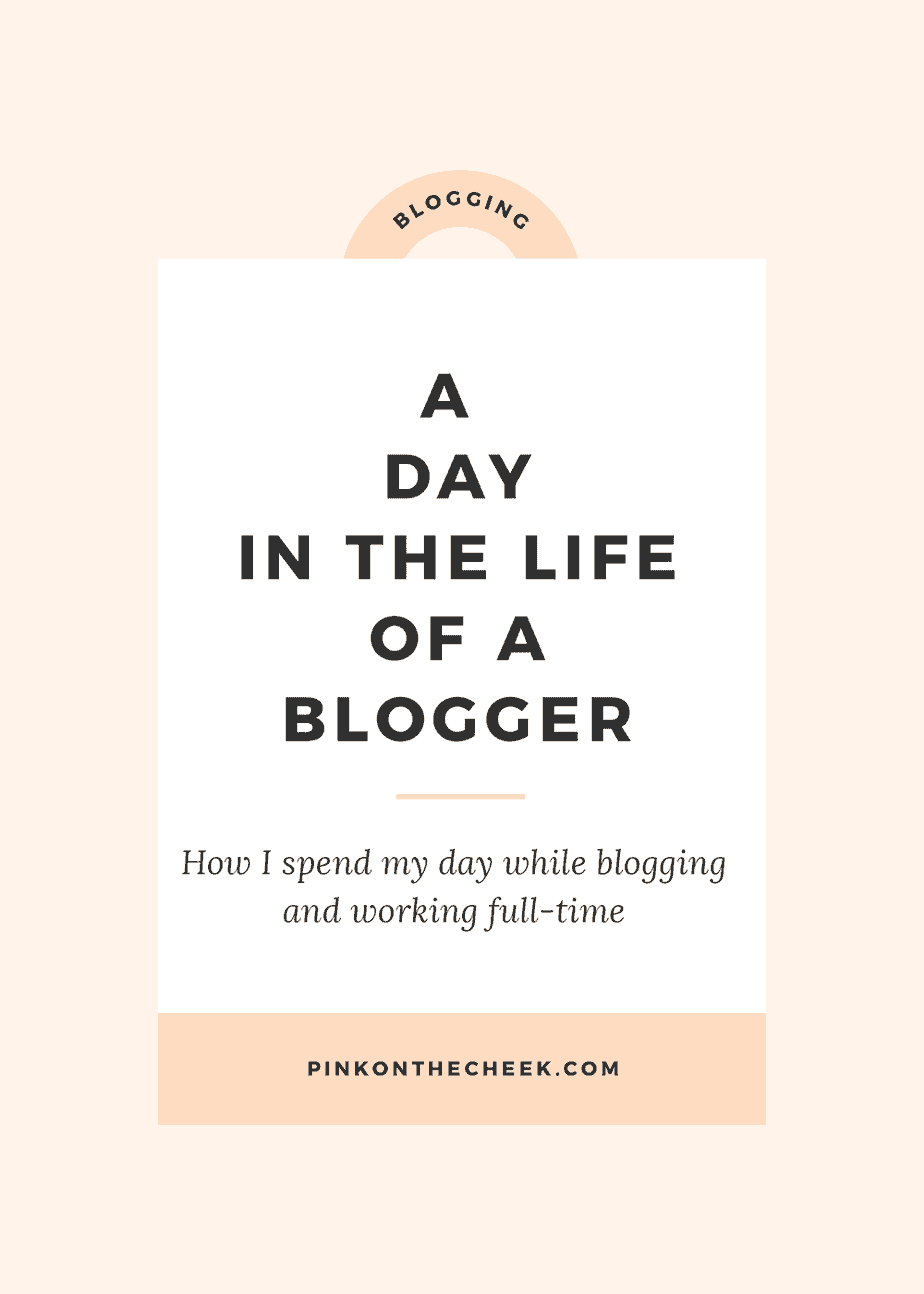 A Day in the Life of a Blogger